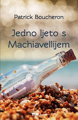 One Summer with Machiavelli